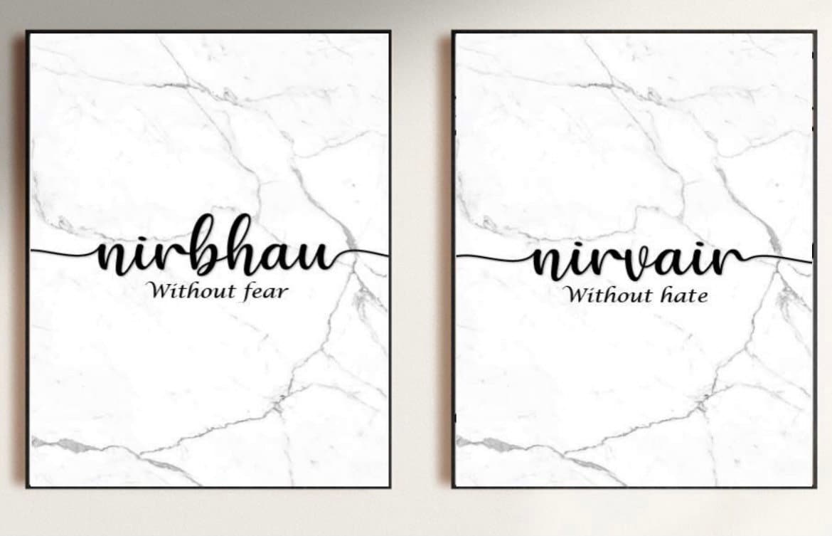 Nirbhau, Nirvair - Without fear, Without hate