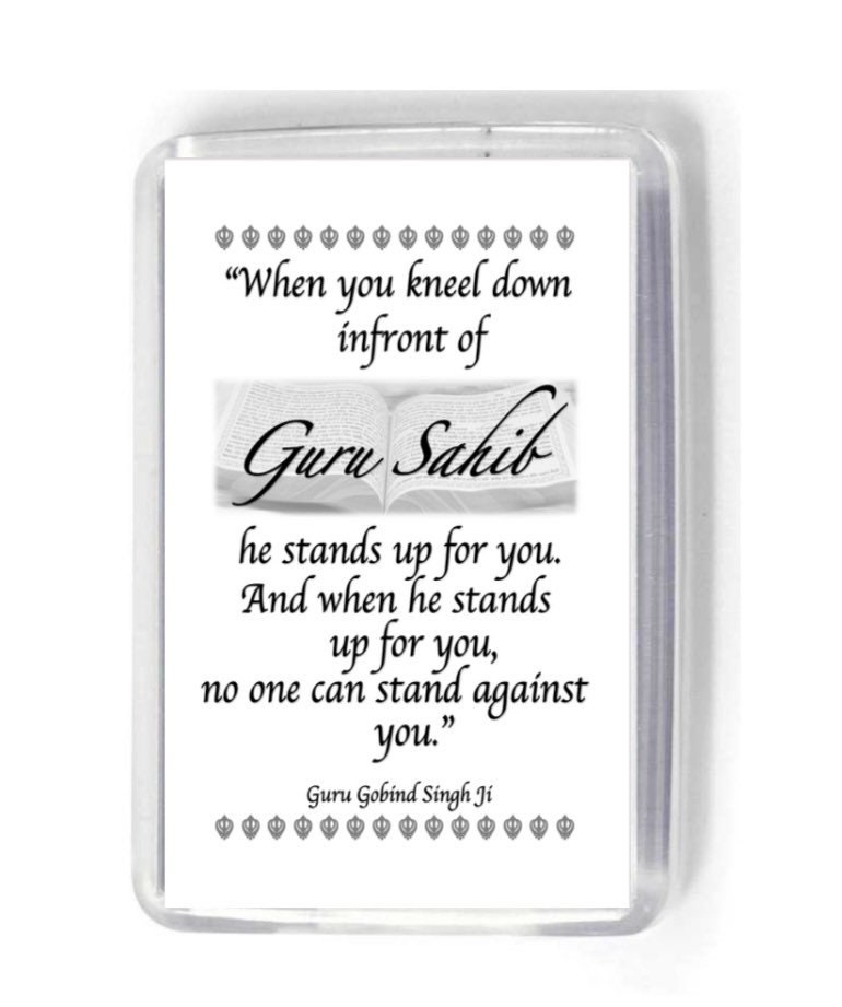 When you kneel down infront of Guru Sahib
